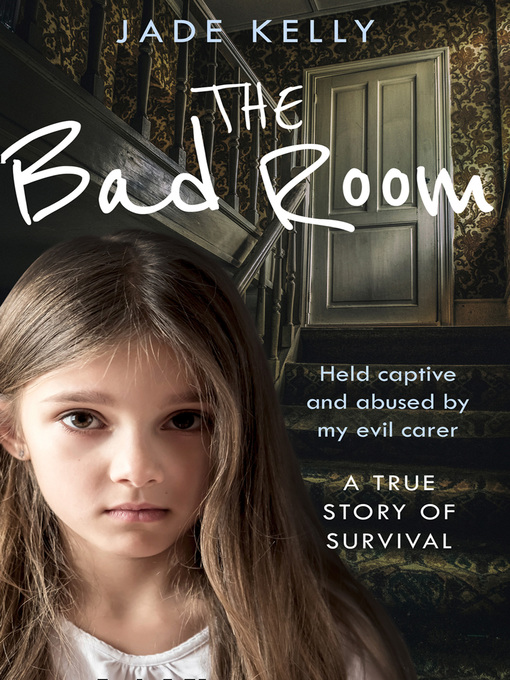 Title details for The Bad Room by Jade Kelly - Available